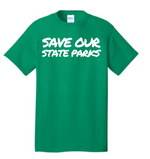 SAVE OUR STATE PARK T-Shirt